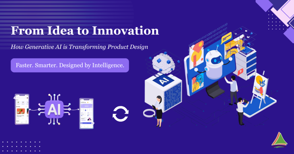 How Generative AI Is Changing Product Design and Prototyping