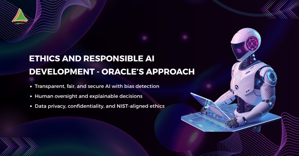 Ethics & Responsible AI Development - Oracle's Approach