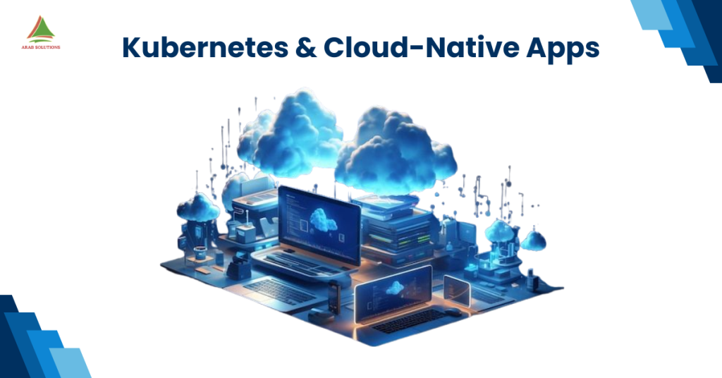 Kubernetes & Cloud-Native Apps
